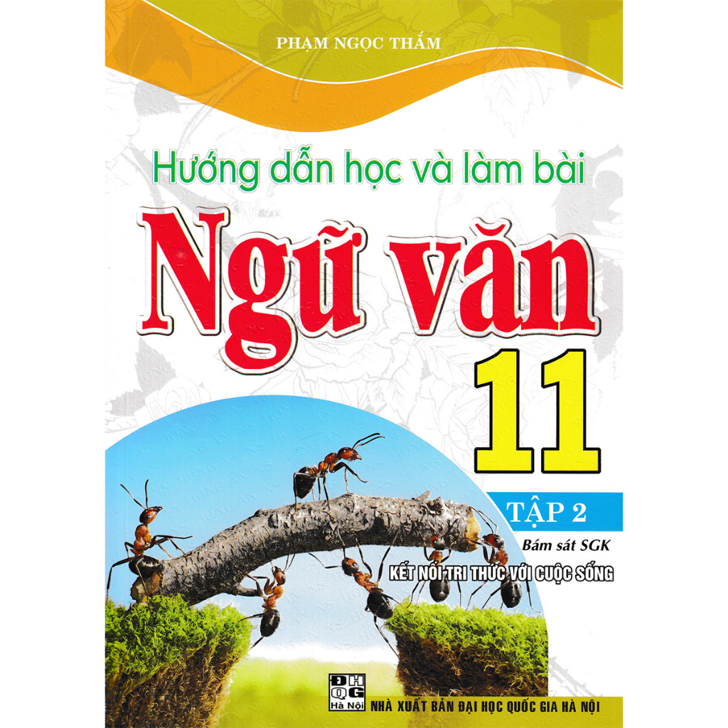 Sách - Combo Hướng Dẫn Học Và Làm Bài Ngữ Văn 11 - Tập 1 + 2 (Bám Sát SGK Kết Nối Tri Thức Với Cuộc Sống) - HA