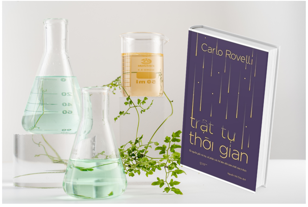 Trật Tự Thời Gian - Từ Nguồn Gốc Vũ Trụ, Số Phận Các Hố Đen Đến Bản Chất Của Ý Thức - Carlo Rovelli