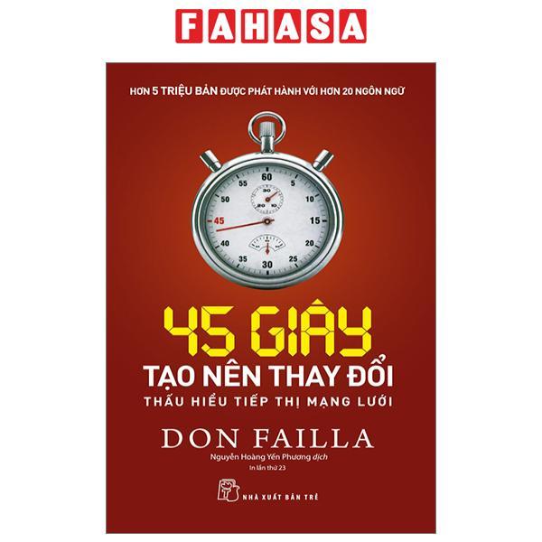 45 Giây Tạo Nên Thay Đổi: Thấu Hiểu Tiếp Thị Mạng Lưới