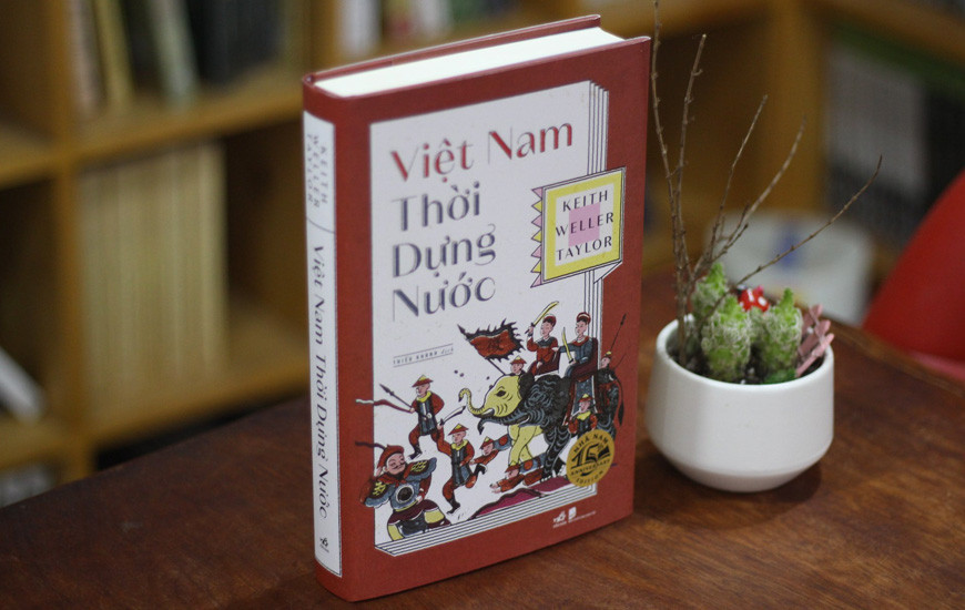 Việt Nam Thời Dựng Nước - Keith Weller Taylor - Thiếu Khanh dịch