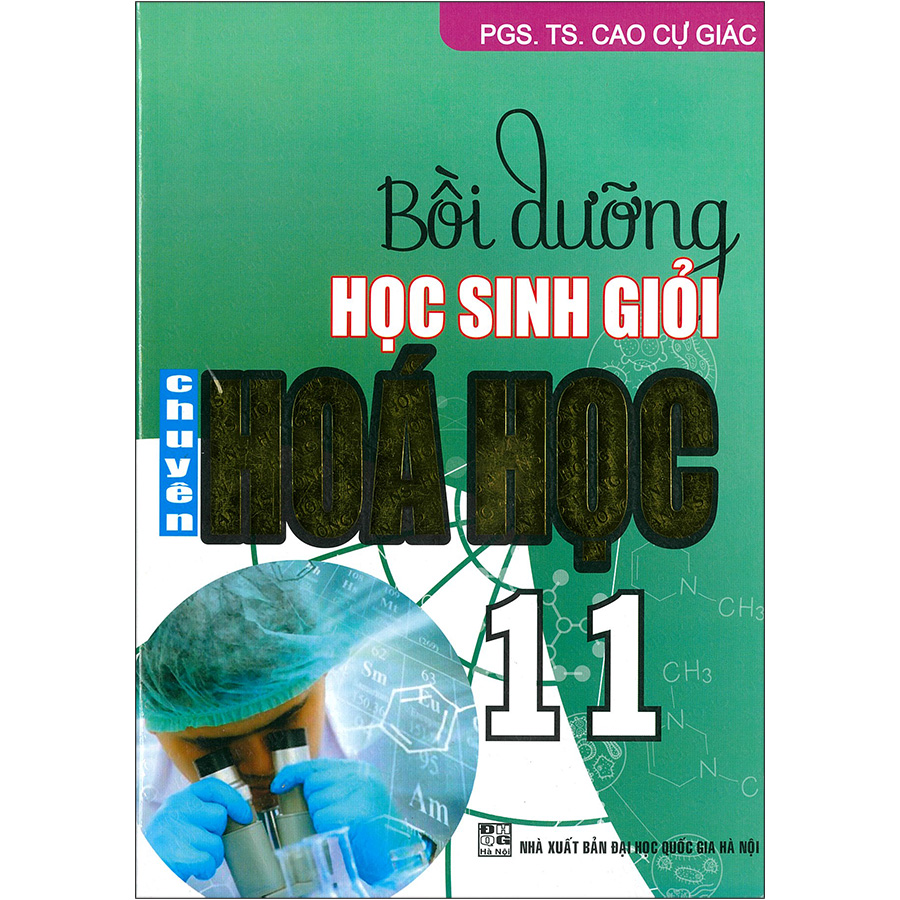 Bồi Dưỡng Học Sinh Giỏi Chuyên Hóa Học 11