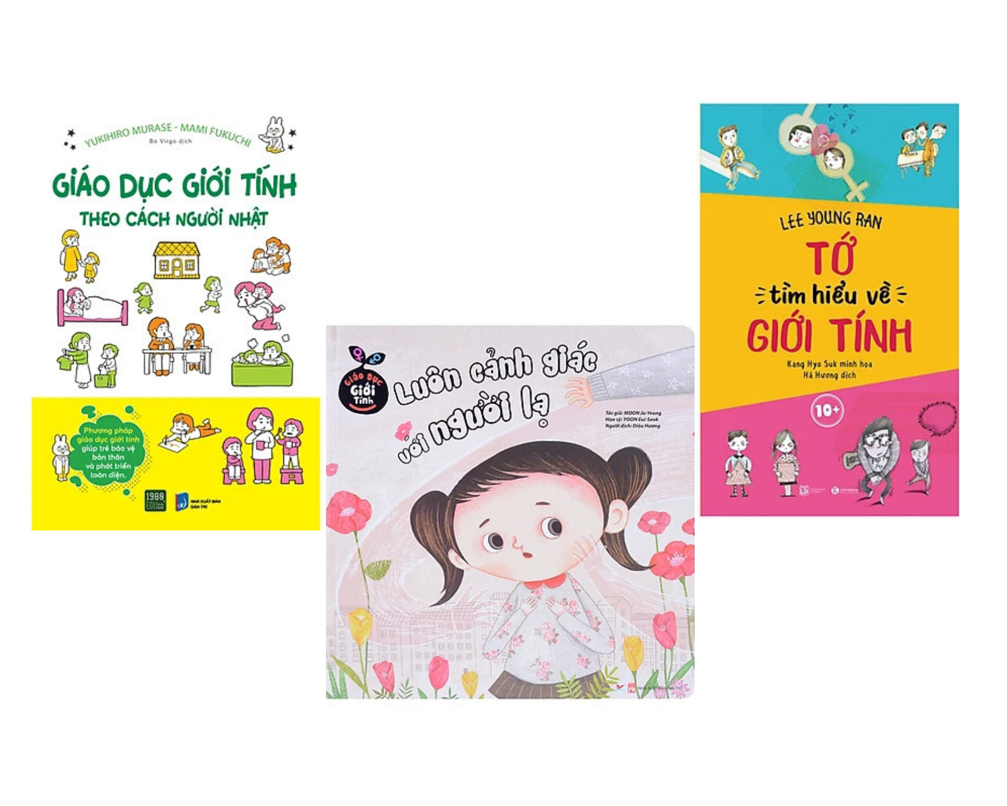 Combo 3 Cuốn Giáo Dục: Giáo Dục Giới Tính Theo Cách Người Nhật + Giáo Dục Giới Tính - Luôn Cảnh Giác Với Người Lạ + Tớ Tìm Hiểu Về Giới Tính 10+ (Tặng Kèm Bookmark)