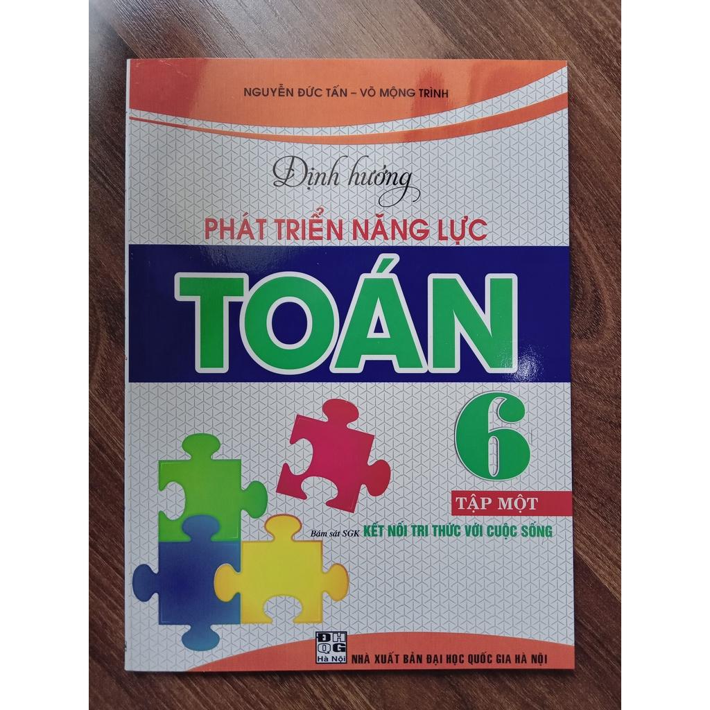 Sách - Combo Định Hướng Phát Triển Năng Lực Toán 6 - Bám Sát SGK Kết Nối Tri Thức Với Cuộc Sống