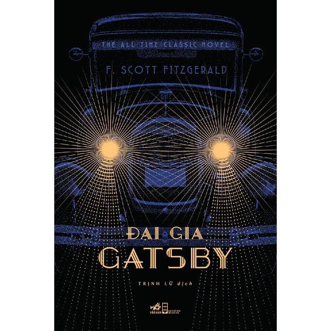 Sách Đại gia Gatsby (TB 2022) - Nhã Nam - BẢN QUYỀN