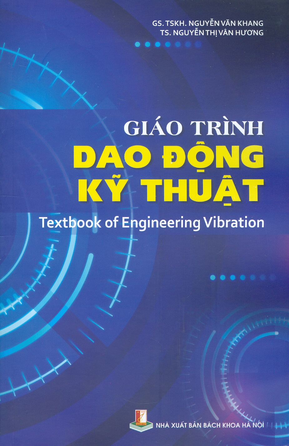 Giáo Trình Dao Động Kỹ Thuật (Textbook of Engineering Vibration)