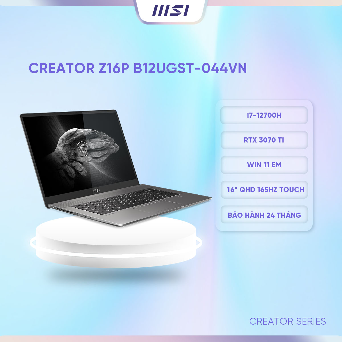 MSI Laptop Creator Z16P B12UGST-044VN|Intel i7-12700H|RTX 3070 Ti|Ram 32GB|2TB SSD|16" QHD, 165Hz,100% DCI-P3, Touch