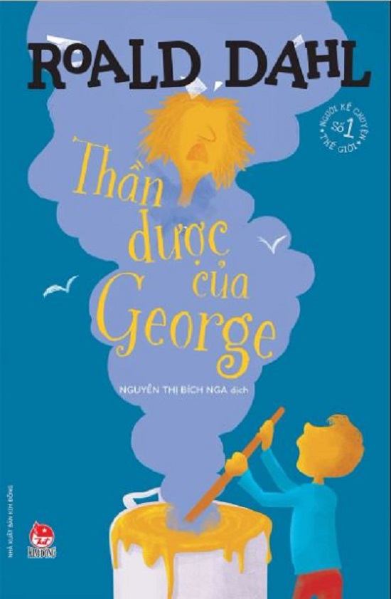 Tuyển tập Roald Dahl - Thần dược của George