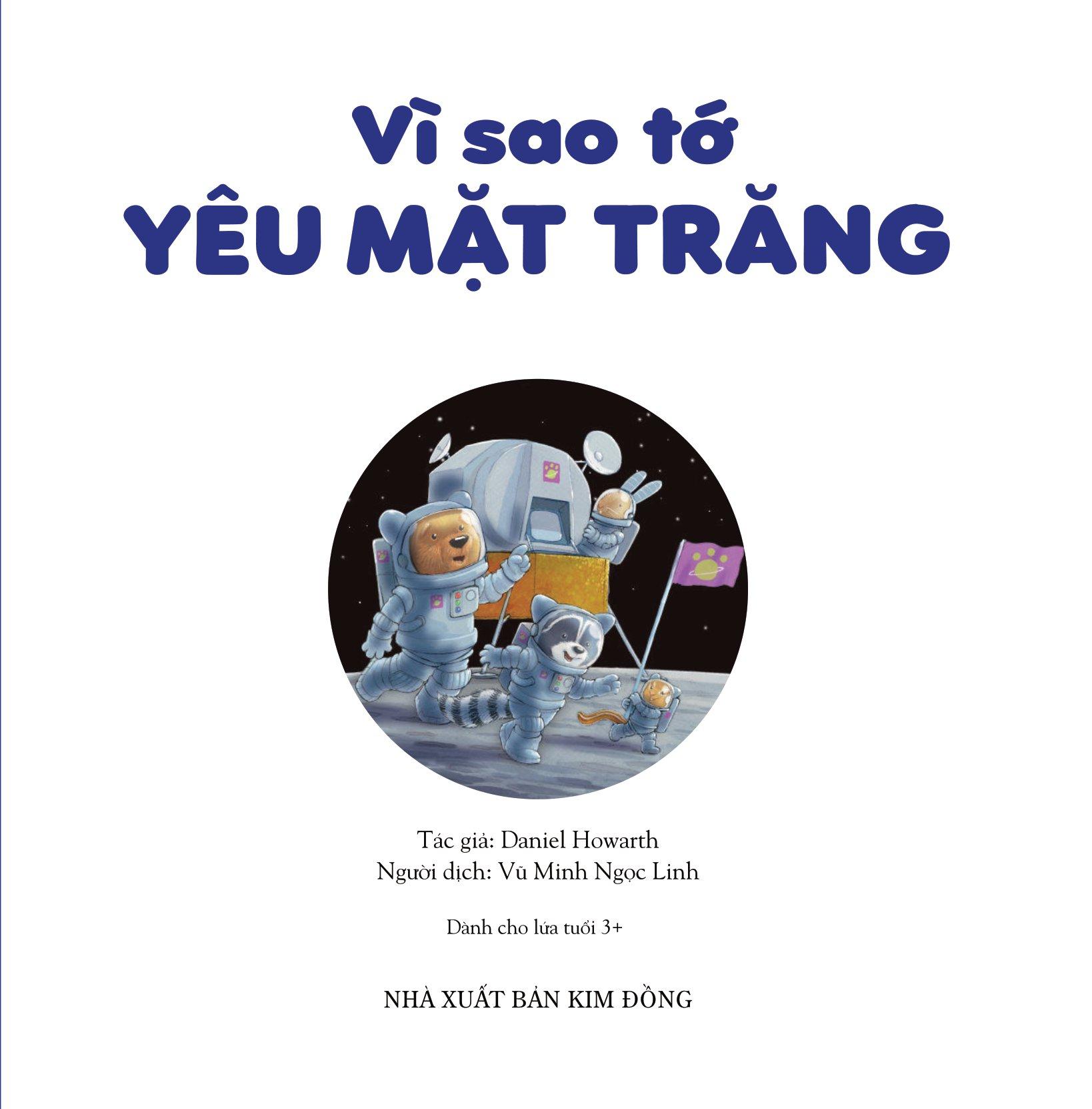 Ngắm Mặt Trăng Theo Cách Riêng Của Trẻ - Vì Sao Tớ Yêu Mặt Trăng