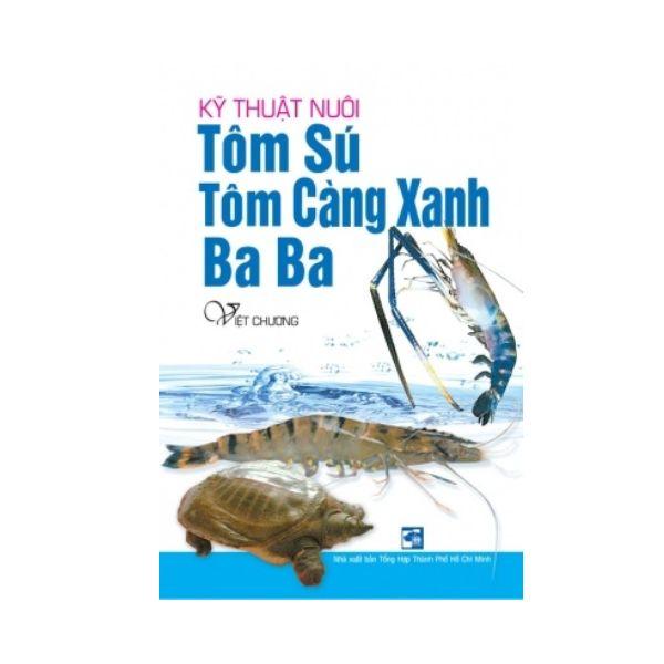 Kỹ Thuật Nuôi Tôm Sú, Tôm Càng Xanh, BaBa