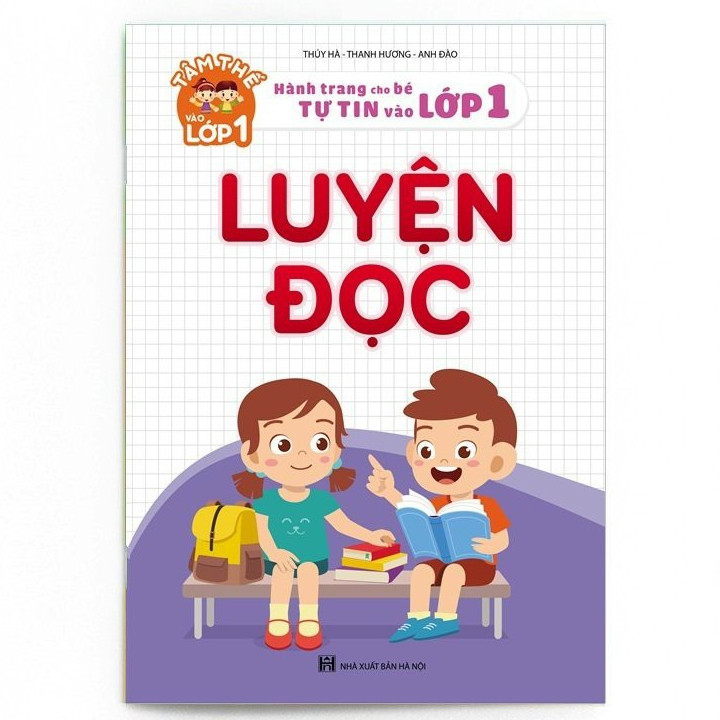 Luyện đọc (Hành trang cho bé tự tin vào lớp 1)