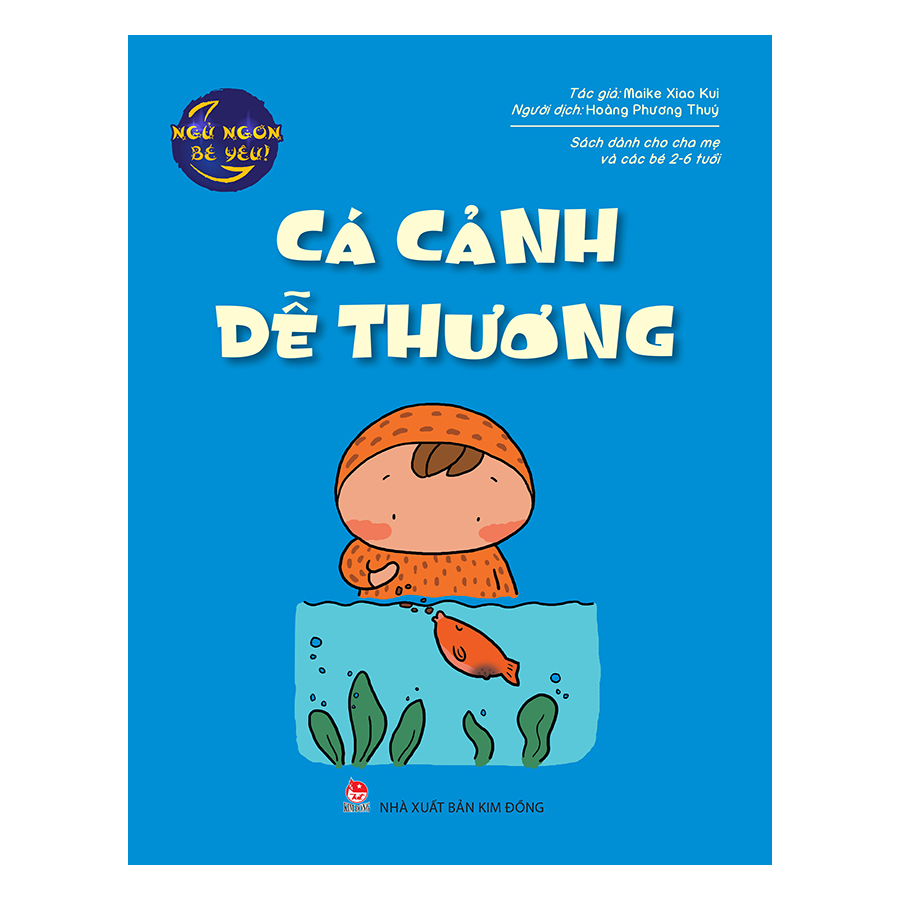 Ngủ Ngon Bé Yêu: Cá Cảnh Dễ Thương
