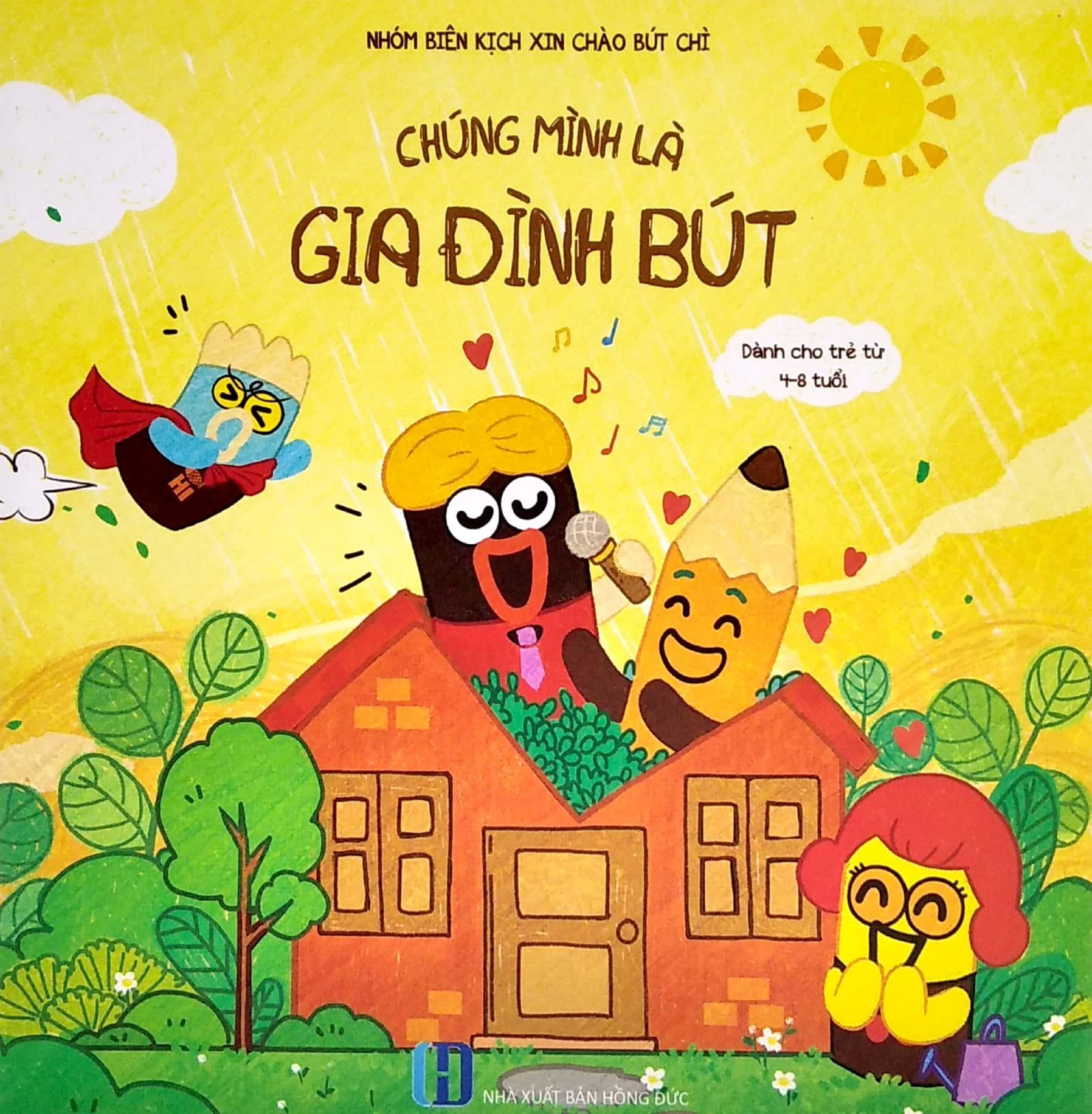 Xin Chào Bút Chì - Chúng Mình Là Gia Đình Bút