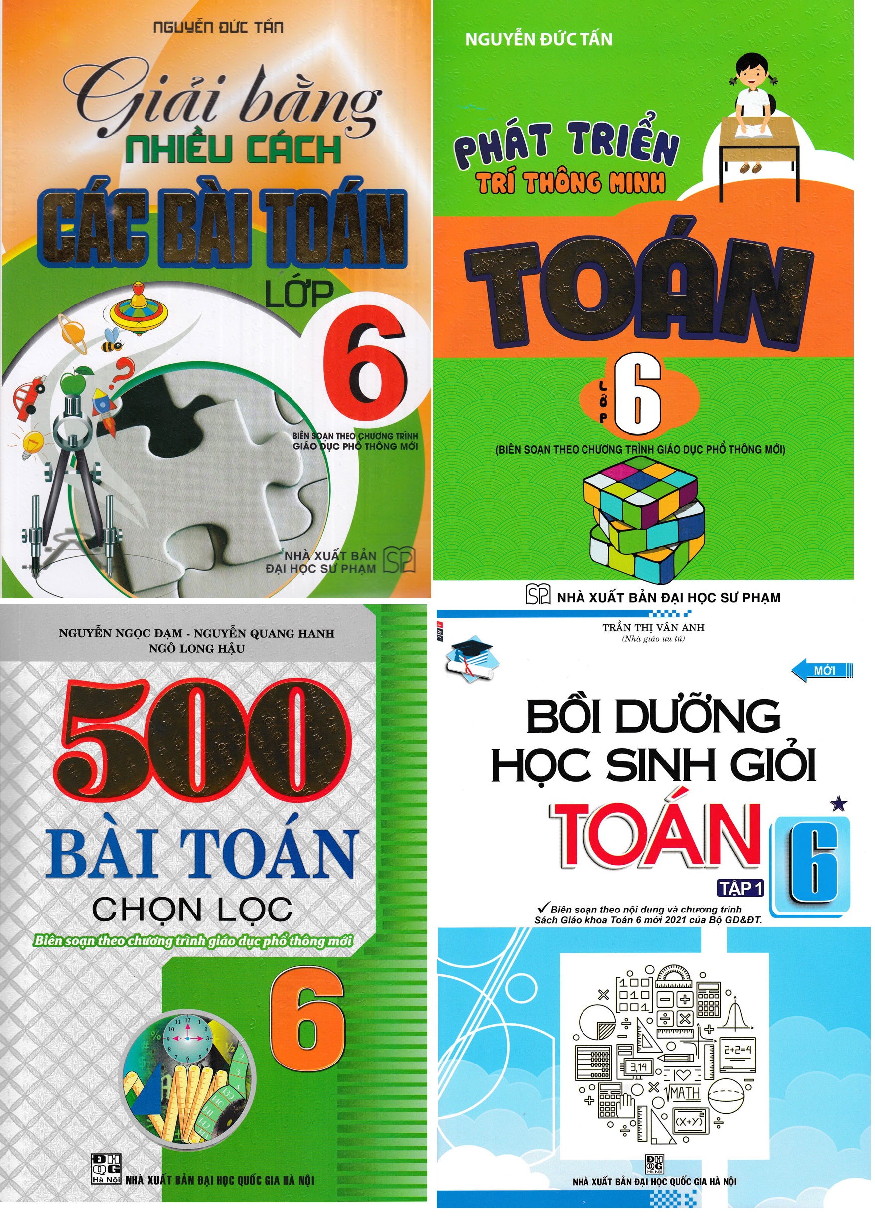 Combo Toán 6 : Giải Bằng Nhiều Cách Các Bài Toán Lớp 6 + Phát Triển Trí Thông Minh Toán Lớp 6  + 500 Bài Toán Chọn Lọc Lớp 6 + Bồi Dưỡng Học Sinh Giỏi Toán 6 Tập 1