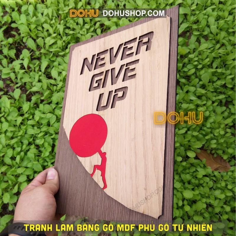 Tranh Treo Tường Gỗ Tạo Động Lực DOHU217: “Never Give Up” - Phong cách Vintage Sang Trọng, Đẳng Cấp