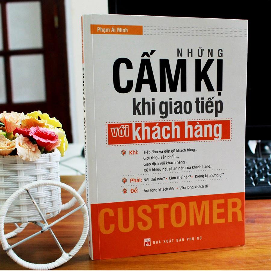Combo Cấm Kỵ Khi Giao Tiếp Với Khách Hàng + 9 Bài Học Về tài Ăn Nói + Ai Hiểu Khách Hàng - Bản Quyền