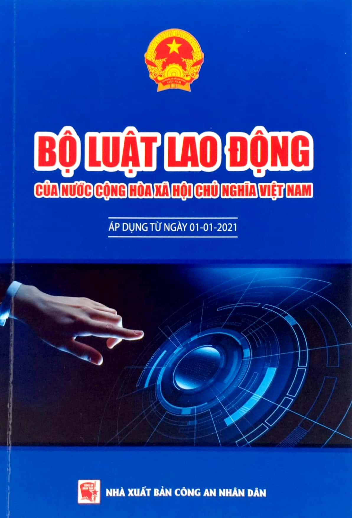 Sách Bộ Luật Lao Động Của Nước Cộng Hòa Xã Hội Chủ Nghĩa Việt Nam (Áp Dụng Từ Ngày 01-01-2021)