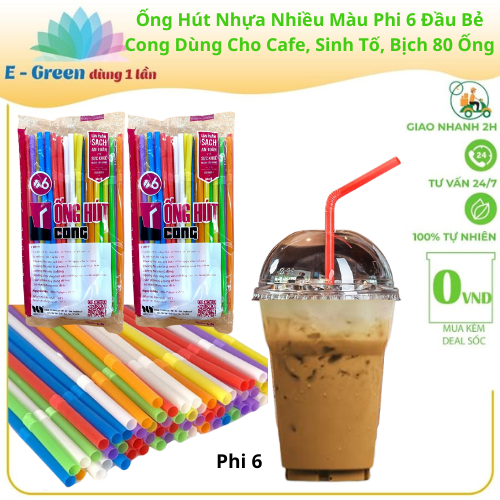Ống Hút Nhựa Nhiều Màu Phi 6 Bẻ Cong Dùng Cho Cafe Loại Tốt Giá Rẻ - Egreen Dùng 1 Lần