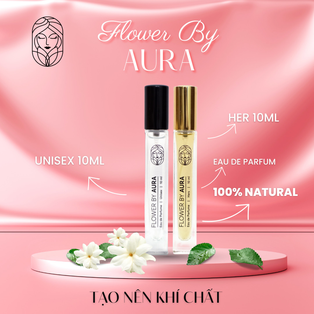 [MUA 1 TẶNG 1] Nước hoa thiên nhiên Flower By Aura_Combo 2 chai Unisex &amp; Hers 10ml