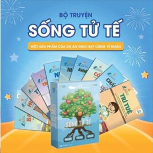 Sách Dạy Con - Bộ Sách Sống Tử Tế bộ truyện cho bé từ tập 1 đến tập 10 - Hàng Chính Hãng