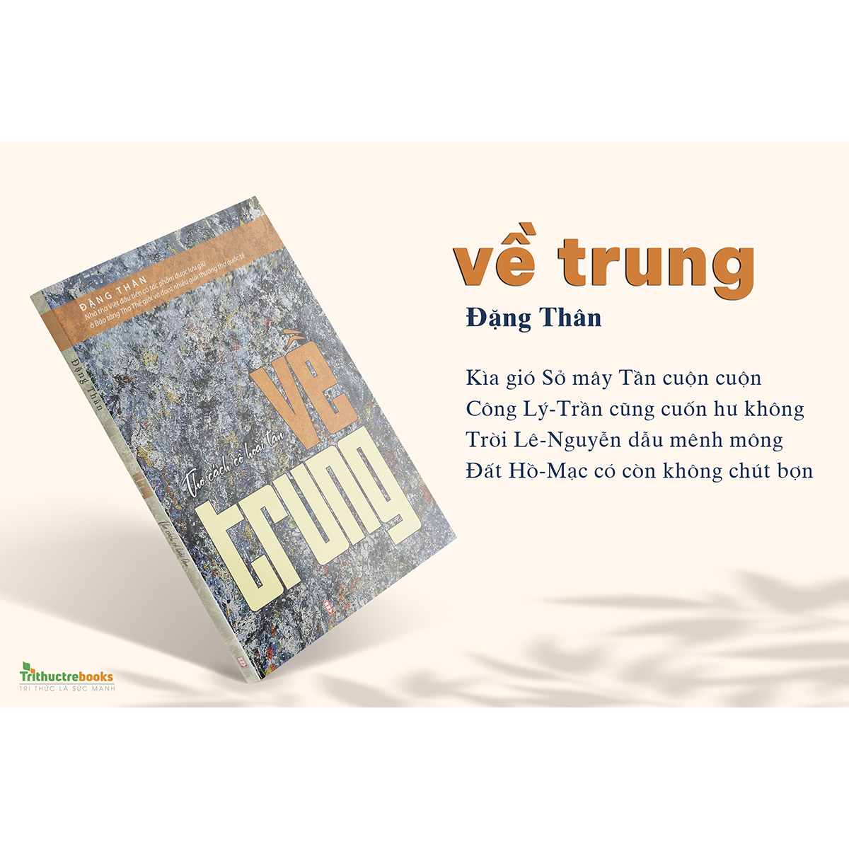 VỀ TRUNG - Thơ cách cổ hoài tân