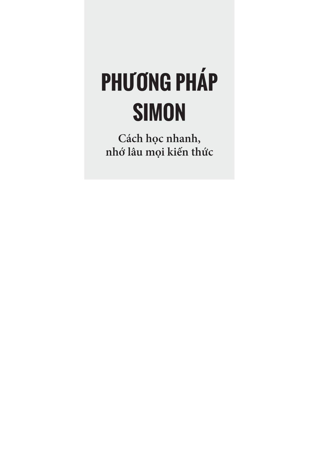Phương Pháp Simon - Cách Học Nhanh, Nhớ Lâu Mọi Kiến Thức