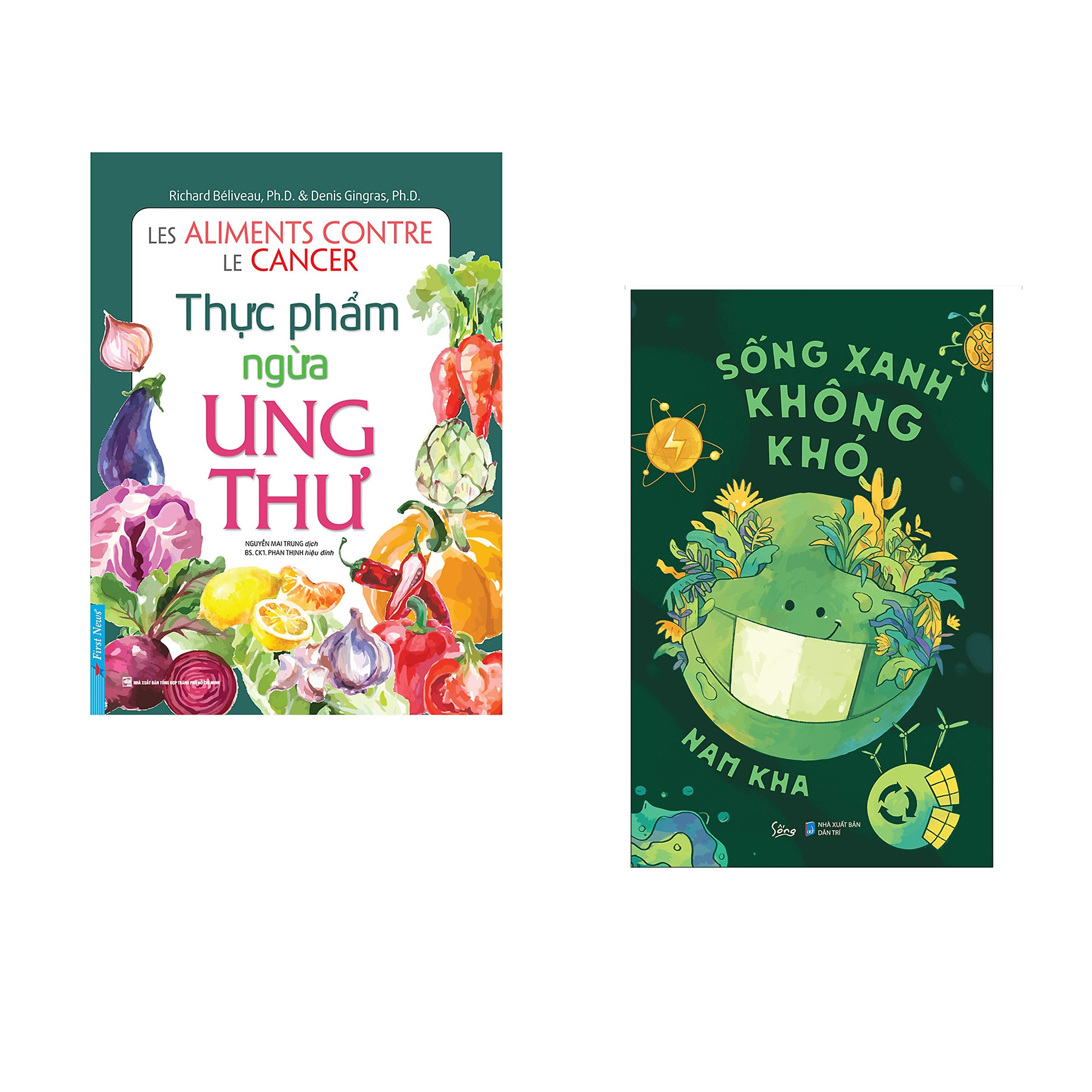 Combo 2 cuốn sách: Thực Phẩm Ngừa Ung Thư + Sống Xanh Không Khó
