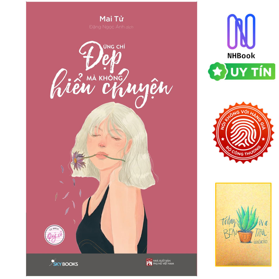 Sách - Đừng Chỉ Đẹp Mà Không Hiểu Chuyện - SKYBOOOKS - Tủ Sách Quí Cô - Free Book Care