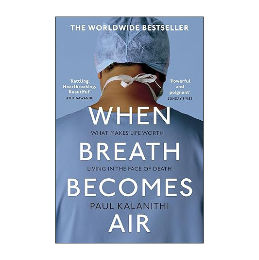 When Breath Becomes Air