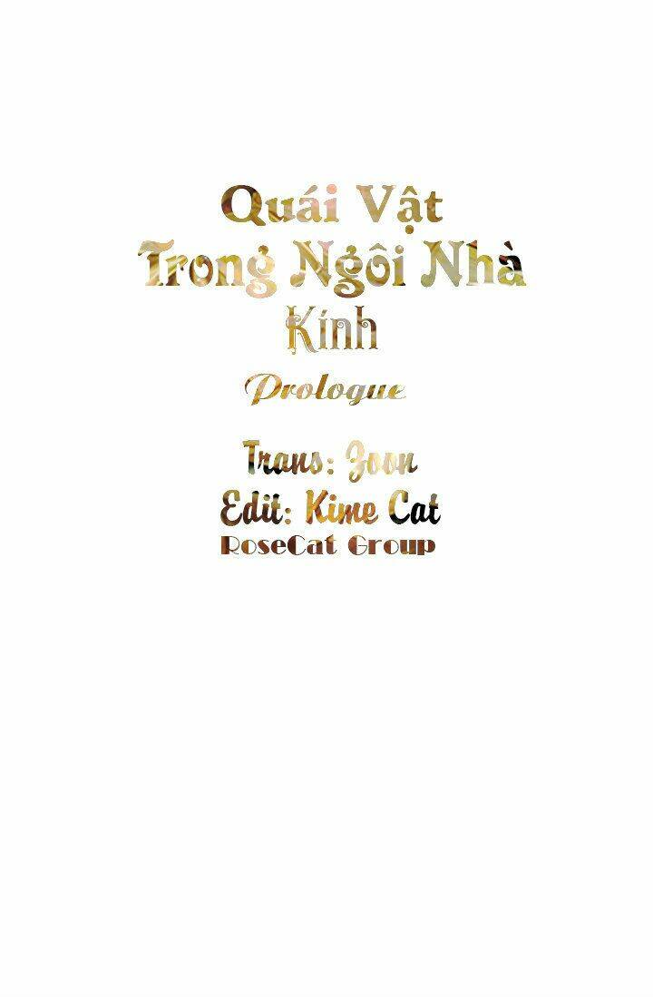 quái vật trong ngôi nhà kính chapter 0 2