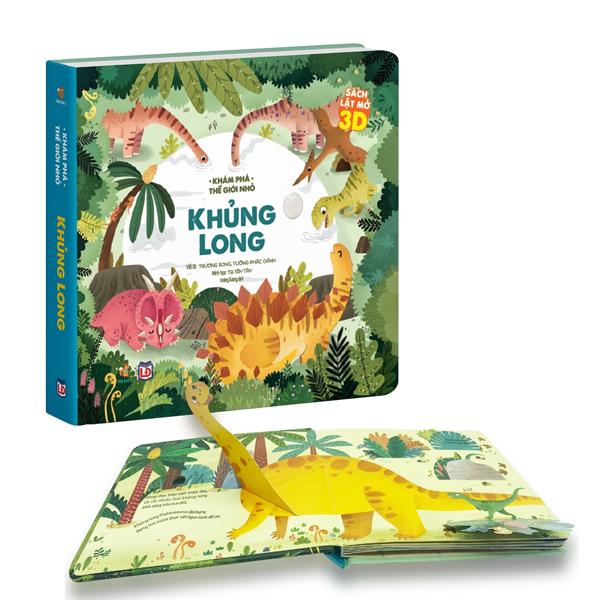 Khám Phá Thế Giới Nhỏ - Khủng Long (Sách Lật Mở 3D)