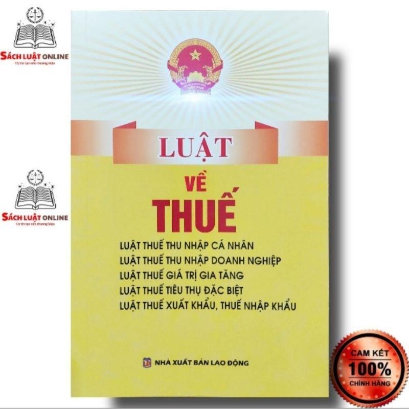 Sách - Luật về thuế (NXB Lao Động)