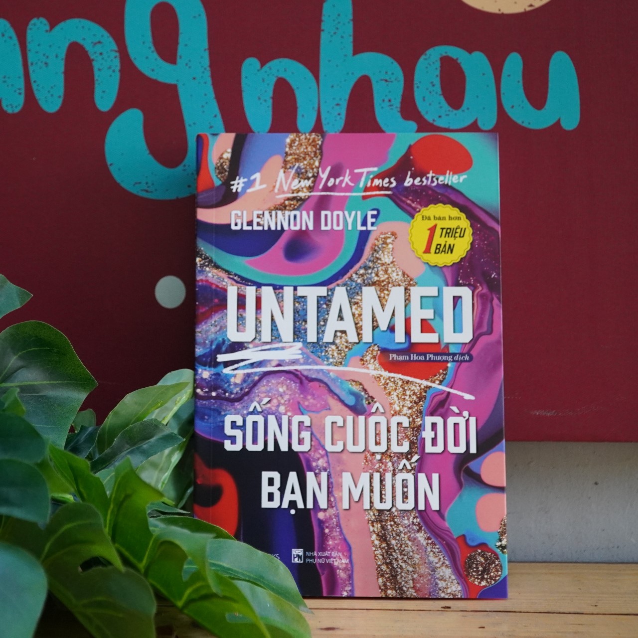 UNTAMED: Sống cuộc đời bạn muốn - Tác giả Glennon Doyle - những cuộc đua tham vọng để chứng minh bản thân không hồi kết.