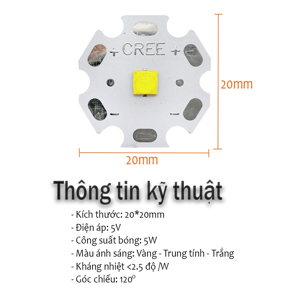 Chip Led Cree, Bóng đèn Led 5W điện áp 3V-5V, Ánh sáng Trắng, Vàng, Trung tính, Đã hàn sẵn đế tản nhiệt 20mm