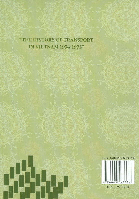 Lịch Sử Giao Thông Vận Tải Việt Nam Từ Năm 1945 Đến Năm 1975 (Sách chuyên khảo)