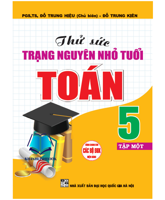 Sách - Combo Thử Sức Trạng Nguyên Nhỏ Tuổi Môn Toán Lớp 5 Tập 1 + 2 (Dùng chung cho các bộ sgk hiện hành) (HA)