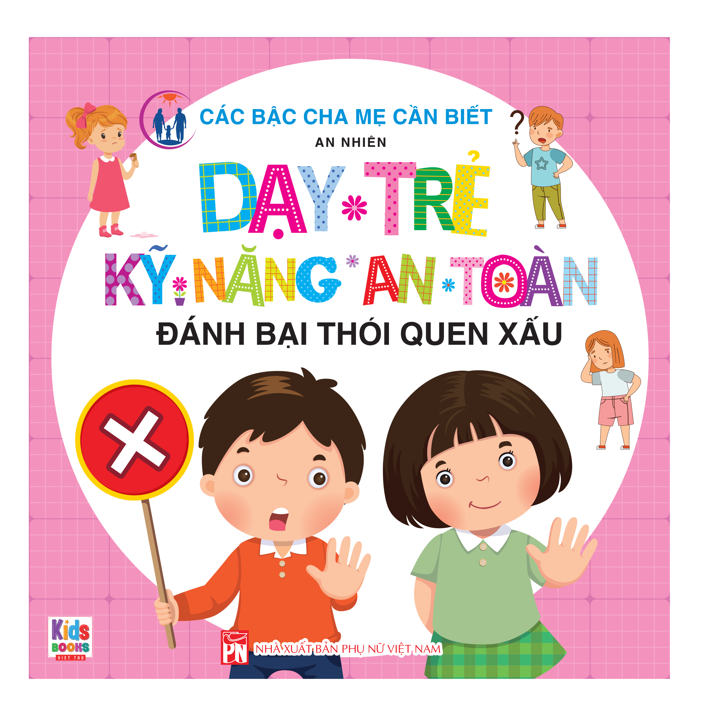 Bộ 5 Quyển Dạy Trẻ Kỹ Năng An Toàn