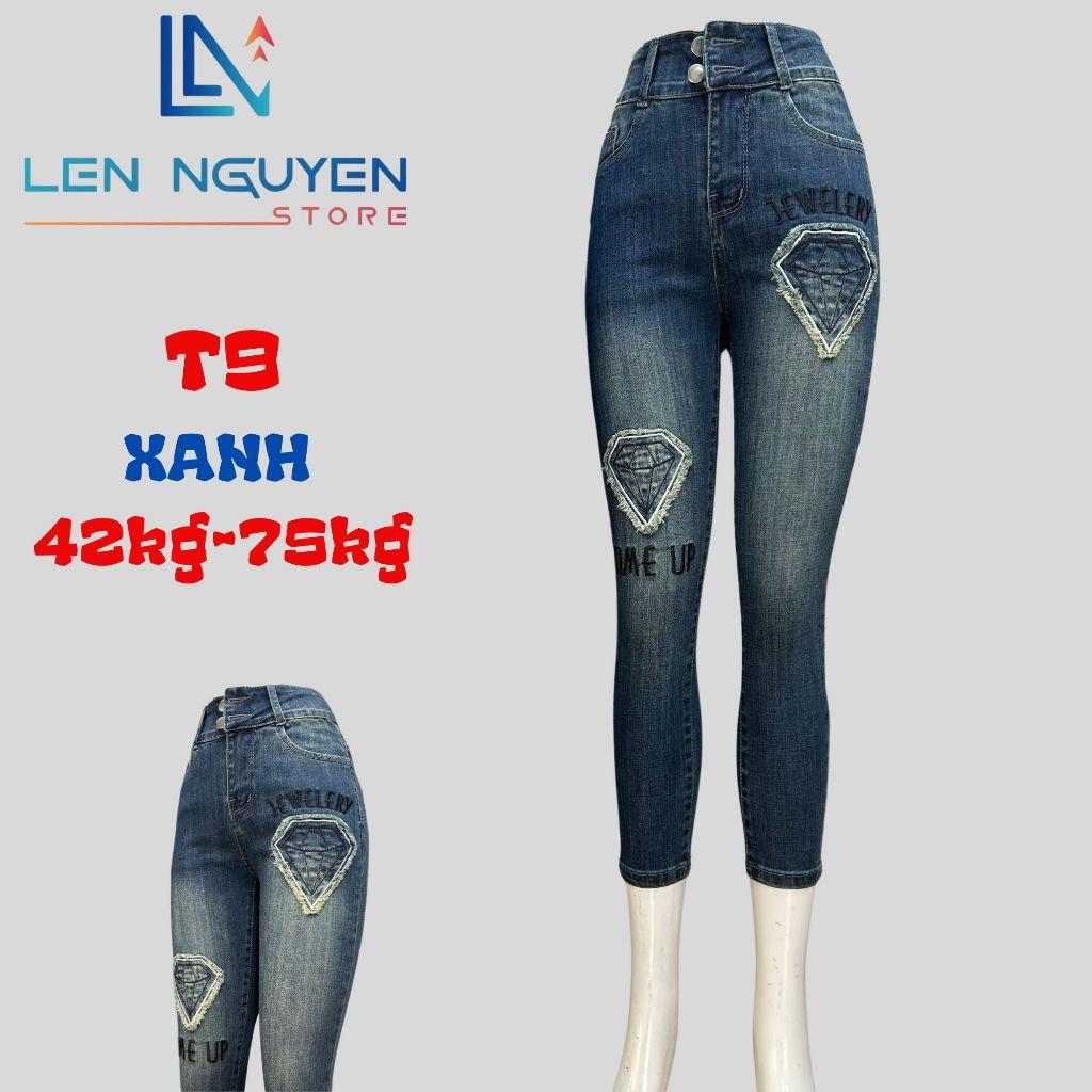 T9_Quần jean nữ, 9 tất, lưng cao, quần bò nữ dáng ôm, quần rin nữ có big size, cho 42kg đến 75kg,LEN NGUYEN STORE - Xanh