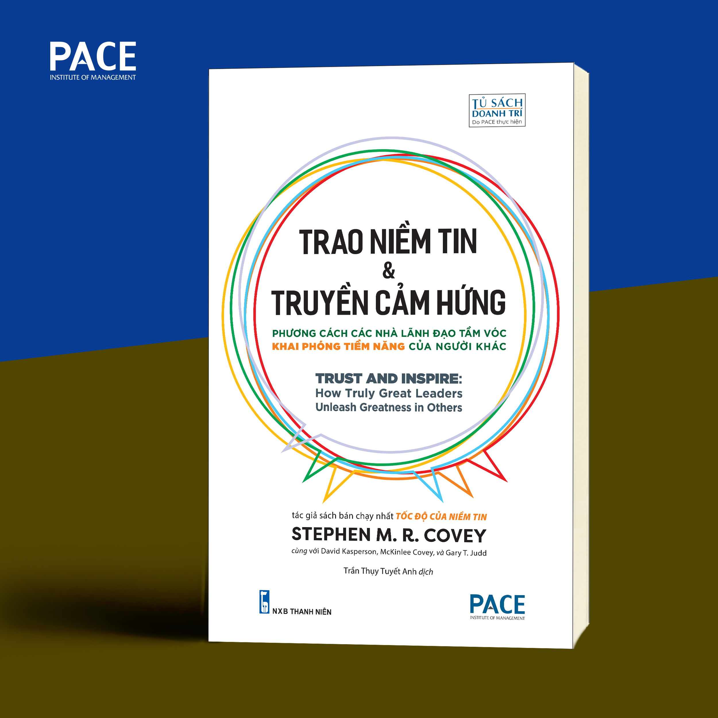 Hình ảnh Trao Niềm Tin & Truyền Cảm Hứng (Trust and Inspire) - Stephen M. R. Covey - PACE Books