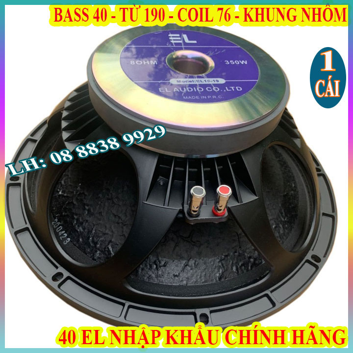 CỦ LOA BASS 40 EL TỪ 190 COIL 75.5 NHẬP KHẨU HÀNG CHÍNH HÃNG TIẾNG SÁNG - GIÁ 1 CỦ LOA