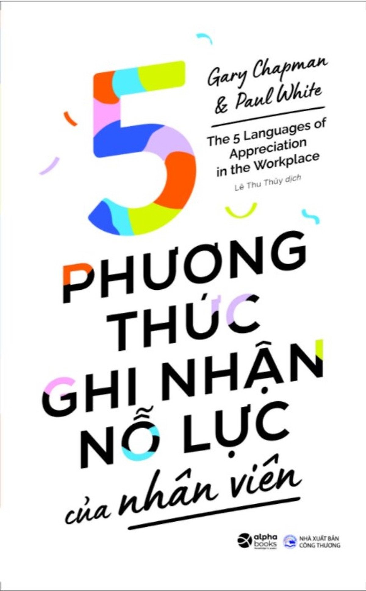 Sách 5 Phương Thức Ghi Nhận Nỗ Lực Của Nhân Viên