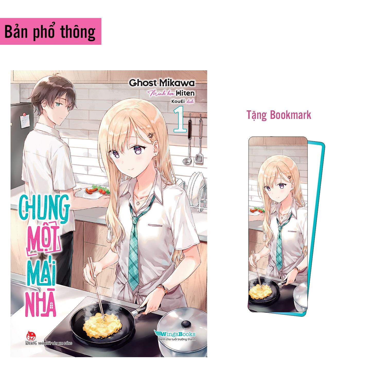 Chung Một Mái Nhà - Tập 1 - Tặng Bookmark Bo Góc