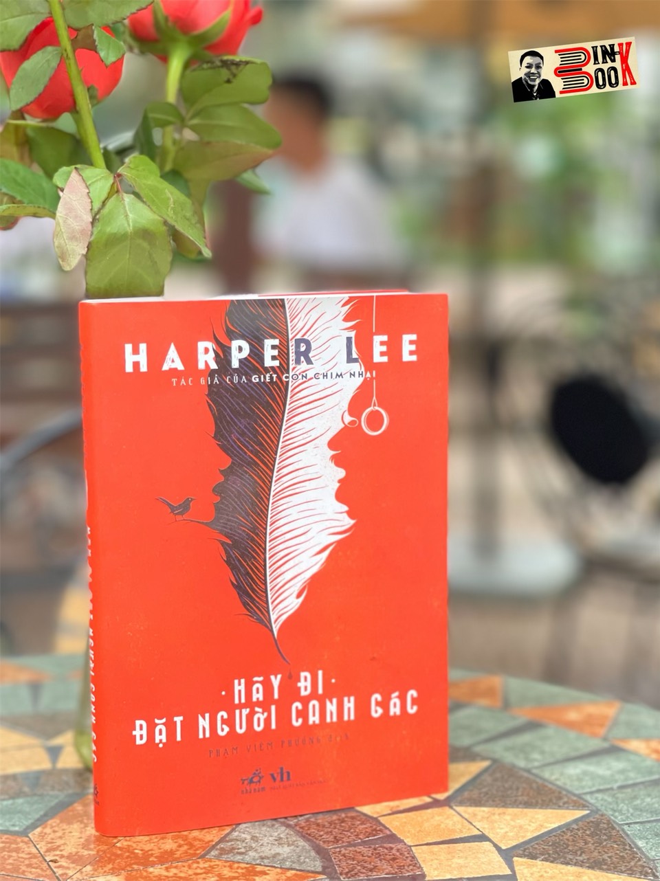 HÃY ĐI ĐẶT NGƯỜI CANH GÁC – Harper Lee – Phạm Viên Phương dịch – Nhã Nam – NXB Văn Học (Bìa mềm)