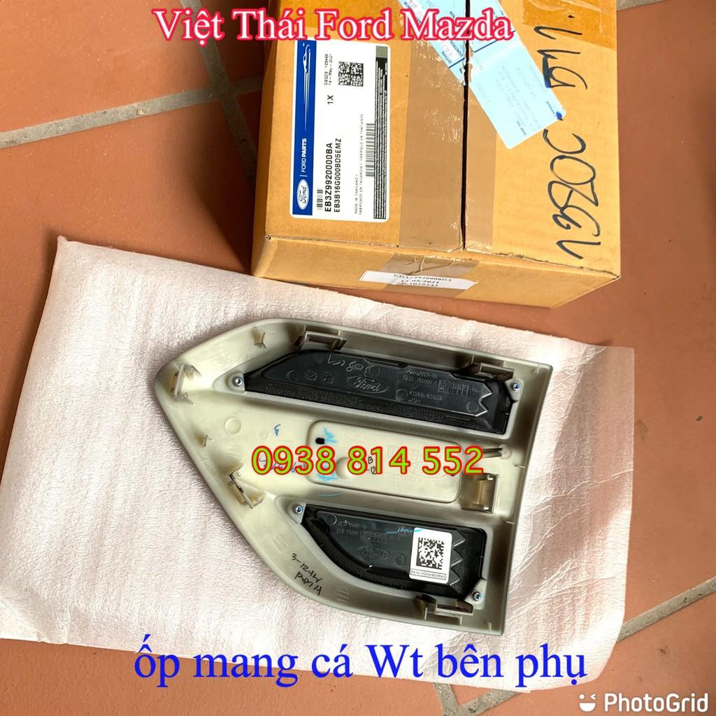 ỐP MANG CÁ (tai xe) RANGER WILDTRAK 3.2 RH (PHẢI PHỤ LƠ)