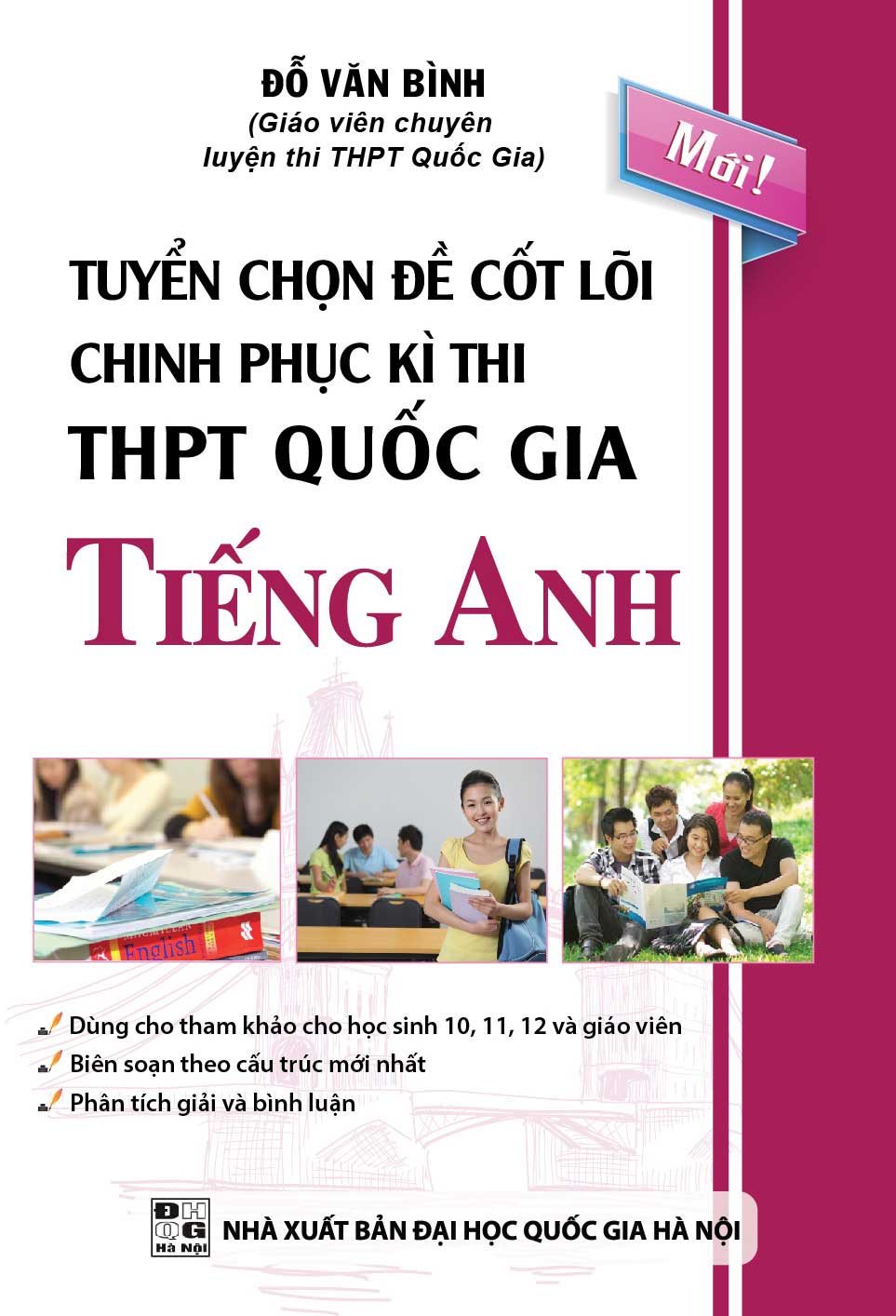 Tuyển Chọn Đề Cốt Lõi Chinh Phục Kì Thi THPT Quốc Gia Tiếng Anh - KV