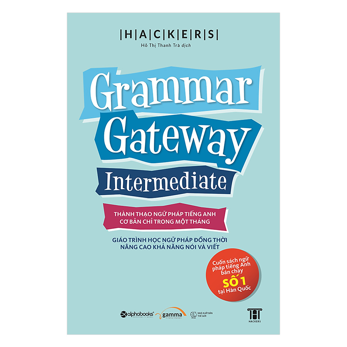 Combo 2 cuốn sách: Taking The TOEIC - Skills and Strategies 2 + GRAMMAR GATEWAY INTERMEDIATE