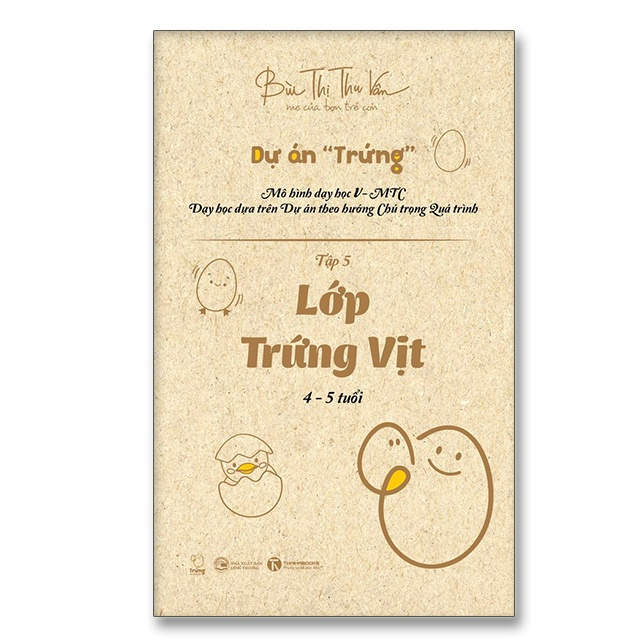 Lớp Trứng Vịt (4 – 5 tuổi) - Tập 5 - Bản Quyền