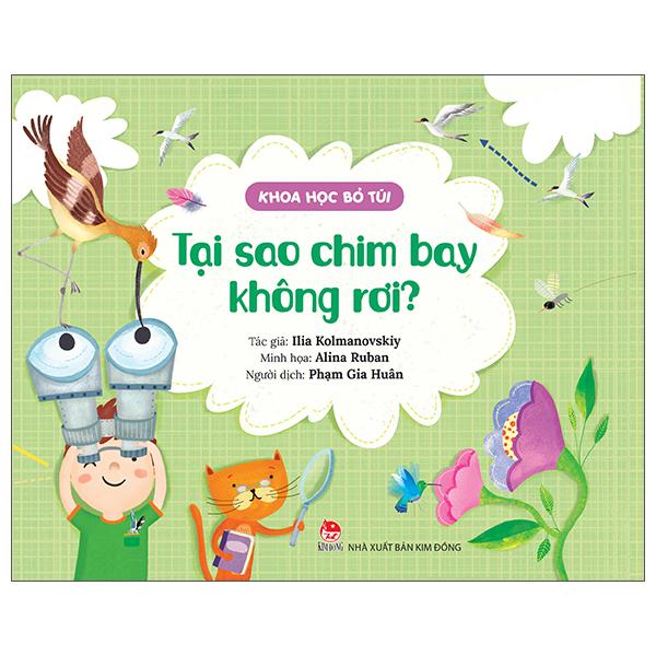Sách - Khoa Học Bỏ Túi - Tại Sao Chim Bay Không Rơi?