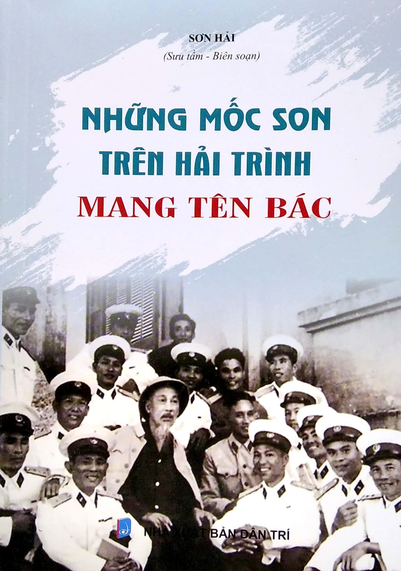 Những Mốc Son Trên Hải Trình Mang Tên Bác