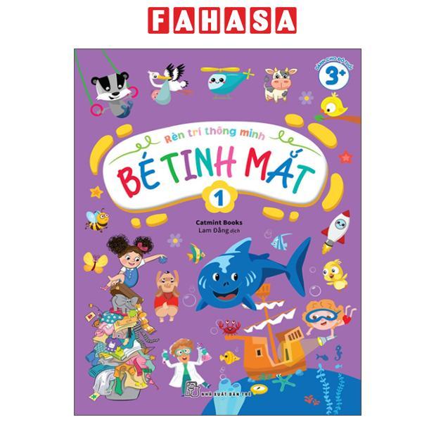 Sách - Rèn Trí Thông Minh - Bé Tinh Mắt - Tập 1