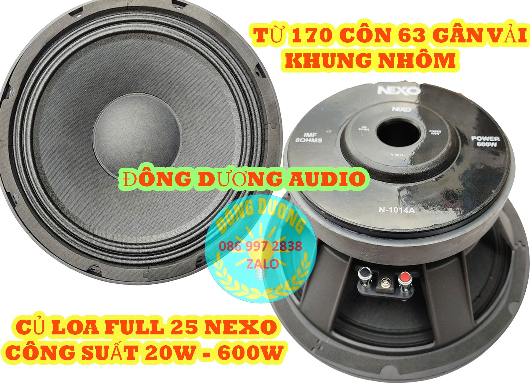 CỦ LOA FULL NEXO 25 - TỪ 170 CÔN 63 - GIÁ 1 CHIẾC - LOA BASS 25 - CỦ LOA RỜI